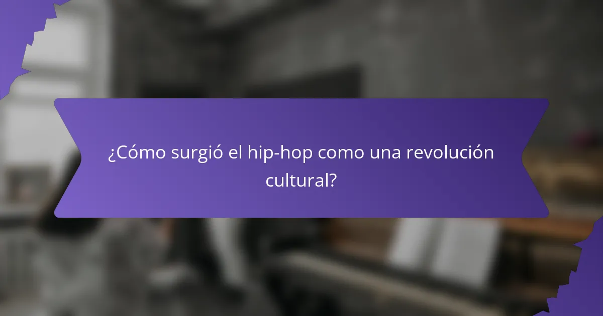 ¿Cómo surgió el hip-hop como una revolución cultural?